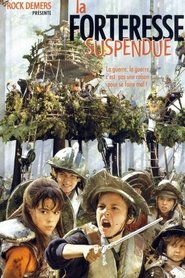 Film La forteresse suspendue streaming VF complet