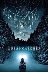 Film Dreamcatcher, L'attrape-rêves streaming VF complet
