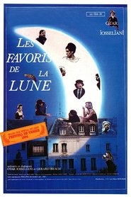 Film Les favoris de la lune streaming VF complet