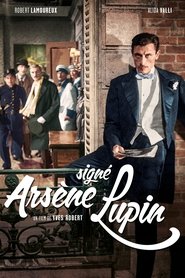 Film Signé Arsène Lupin streaming VF complet