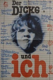 Der Dicke und ich