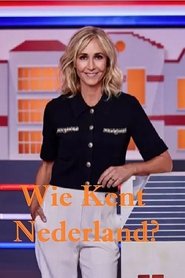 Poster of Wie Kent Nederland?