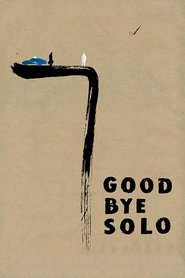 Film Goodbye Solo streaming VF complet