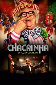 Imagen de Chacrinha: O Velho Guerreiro