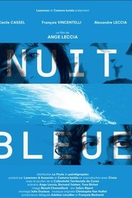 Film Nuit Bleue streaming VF complet