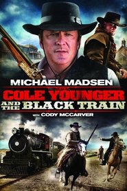Film Cole Younger & The Black Train streaming VF complet