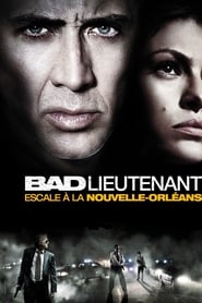 Film Bad Lieutenant : Escale à la Nouvelle-Orléans streaming VF complet