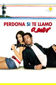 Perdona si te llamo amor 2010