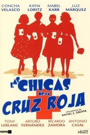Film Las chicas de la Cruz Roja streaming VF complet