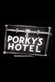 Porky's Hotel streaming sur filmcomplet