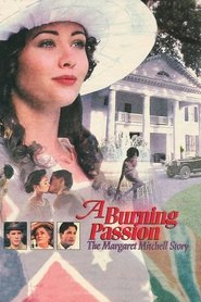 Film A Burning Passion: The Margaret Mitchell Story streaming VF complet