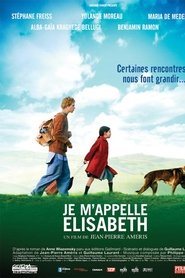 Je m'appelle Elisabeth streaming sur filmcomplet
