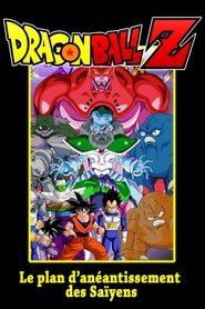 Film Dragon Ball Z - Le Plan d'anéantissement des Saïyens streaming VF complet