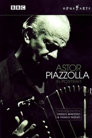Film Astor Piazzolla in Portrait streaming VF complet