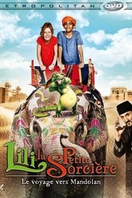 Film Lili la petite sorcière : Le voyage vers Mandolan streaming VF complet