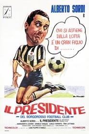 Film Il presidente del Borgorosso Football Club streaming VF complet