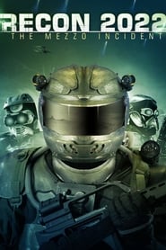 Film Recon 2022: The Mezzo Incident streaming VF complet
