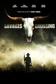 Film Savages Crossing streaming VF complet