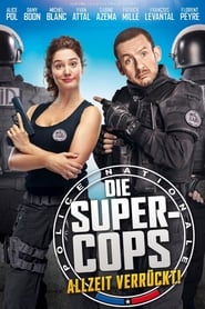 Die Super-Cops - Allzeit verrückt! 2017