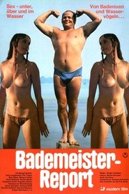 Film Bademeister-Report streaming VF complet
