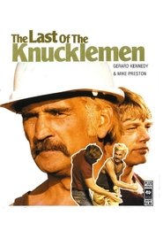 The Last of the Knucklemen streaming sur filmcomplet