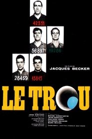 Film Le Trou streaming VF complet