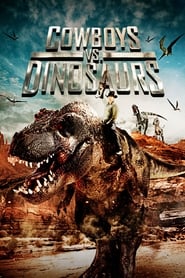 Cowboys vs. Dinosaurs streaming sur filmcomplet