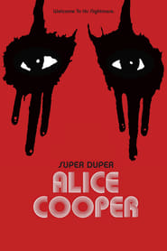 Film Alice Cooper, monstrueusement rock ! streaming VF complet