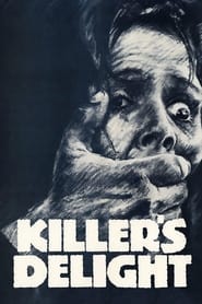 Film Killer's Delight streaming VF complet