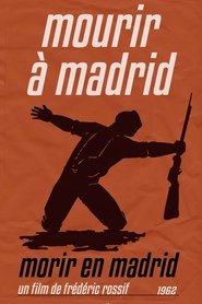 Film Mourir à Madrid streaming VF complet