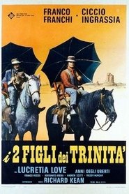 Film I due figli dei Trinità streaming VF complet