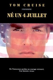 Film Né un 4 juillet streaming VF complet