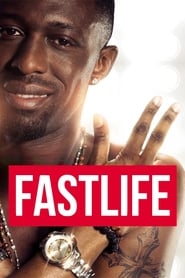 Fastlife streaming sur filmcomplet