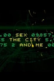 Film Sex, the City and Me streaming VF complet