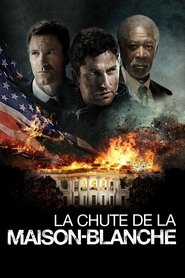 Film La Chute de la Maison Blanche streaming VF complet