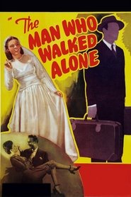 Film The Man Who Walked Alone streaming VF complet
