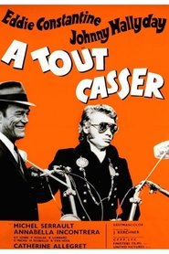 Film À tout casser streaming VF complet