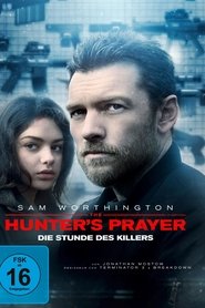 The Hunter's Prayer - Die Stunde des Killers 2017