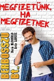 Bérbosszú Bt. - Megfizetünk, ha megfizetnek 1998