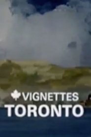 Film Canada Vignettes: Toronto streaming VF complet