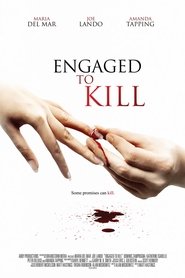 Film Engaged to Kill streaming VF complet