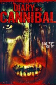 Film Diary of a Cannibal streaming VF complet