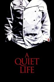 A Quiet Life 2011
