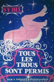 Sybil, tous les trous sont permis streaming sur filmcomplet