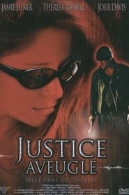 Film Justice Aveugle streaming VF complet