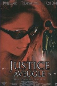 Film Justice Aveugle streaming VF complet