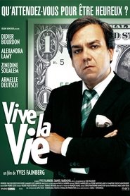 Film Vive la vie streaming VF complet