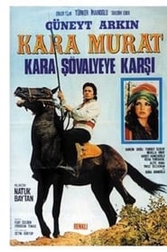 Kara Murat: Kara Şövalyeye Karşı streaming sur filmcomplet