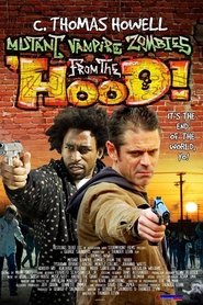 Film Mutant Vampire Zombies from the 'Hood! streaming VF complet