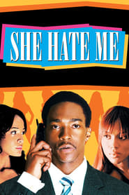 Film She Hate Me streaming VF complet